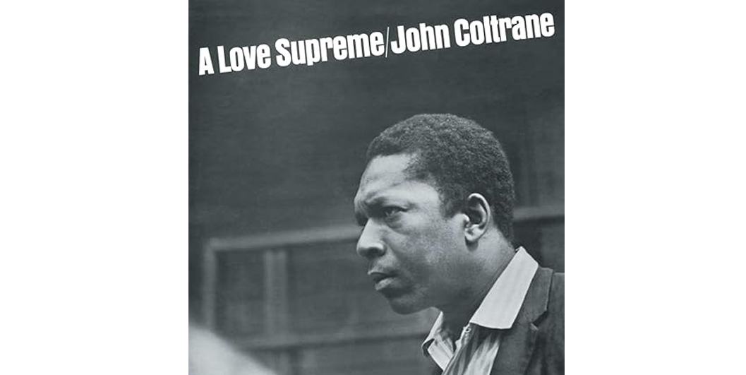 A love Supreme John Coltrane