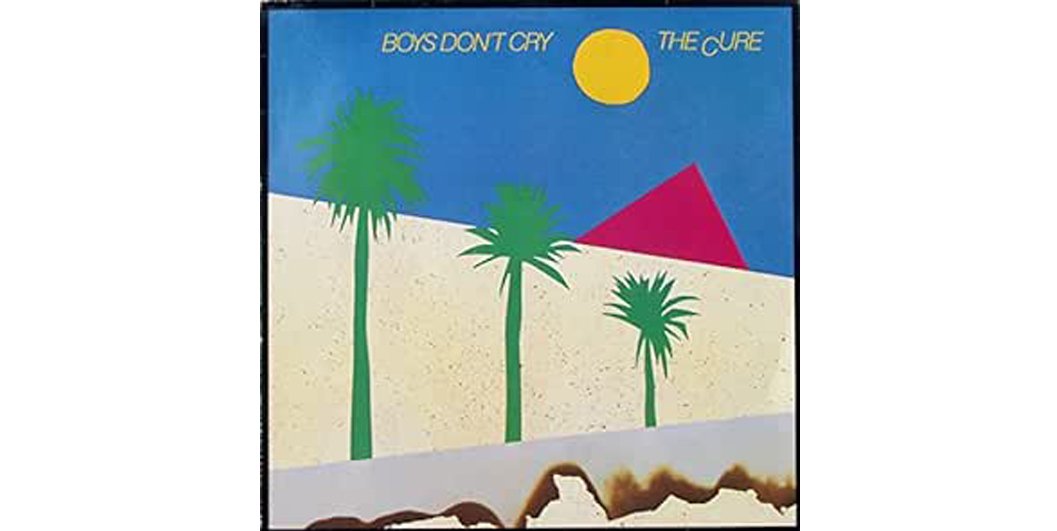 disco Boys Don't Cry The Cure